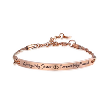 Load image into Gallery viewer, ‘Always My Sister&#39; Inspirational Bracelet
