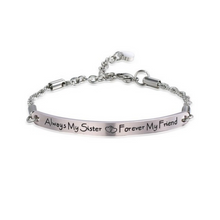 Load image into Gallery viewer, ‘Always My Sister&#39; Inspirational Bracelet
